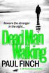 Dead Man Walking (Detective Mark Heckenburg, Book 4)