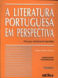 Literatura Portuguesa Em Perspectiva, A - V. 2
