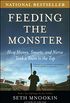 Feeding the Monster: How Money, Smarts, and Nerve Took a Team to the Top (English Edition)