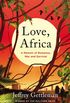 Love, Africa