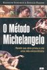 O Mtodo Michelangelo