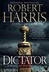 Dictator: A novel (Ancient Rome Trilogy Book 3) (English Edition)