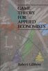 Game Theory for Applied Economists