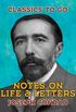 Notes on Life & Letters (Classics To Go) (English Edition)