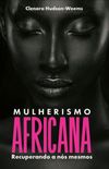 Mulherismo Africana