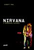 Nirvana: A verdadeira histria