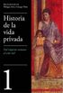 Del Imperio Romano al ao mil (Historia de la vida privada 1) (Spanish Edition)