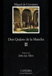 Don Quijote de La Mancha	 II