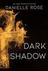 Dark Shadow (Darkhaven Saga Book 6) (English Edition)