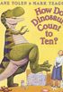 How do dinosaurs count to ten?