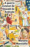 A guerra invisvel de Oswald de Andrade