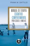 Manual de Terapia Cognitivo-Comportamental para Casais e Famlias