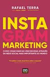 Instagram Marketing: Como criar marcas vencedoras através da rede social mais importante do mundo