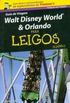 Guia de Viagem Walt Disney World & Orlando para Leigos