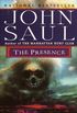 The Presence: A Novel