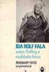 Ida Rolf Fala