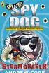 Spy Dog: Storm Chaser (Spy Dog Series Book 11) (English Edition)