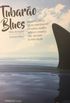 Tubaro Blues / Blues du requin