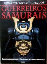 Armas e Tcnicas de Luta dos Guerreiros Samurais