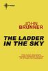 The Ladder in the Sky (English Edition)