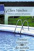 ltimas noticias del paraso (Premio Alfaguara de novela 2000) (Spanish Edition)