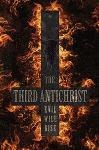 The Third Antichrist (Nostradamus Book 3) (English Edition)