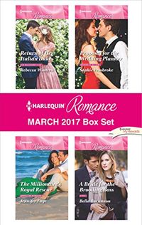 Harlequin Romance March 2017 Box Set: An Anthology (English Edition)