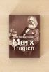 Marx Trgico