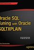 Oracle SQL Tuning with Oracle SQLTXPLAIN (English Edition)