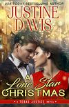 A Lone Star Christmas (Texas Justice Book 3) (English Edition)