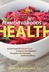 Fermented Foods for Health (English Edition)