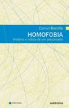 Homofobia: História e Crítica de um preconceito