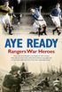 Aye Ready Rangers War Heroes (English Edition)