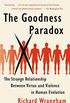 The Goodnes Paradox