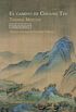 El camino de Chuang Tzu (Pliegos de Oriente) (Spanish Edition)