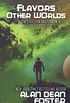 The Flavors of Other Worlds: 13 Science Fiction Tales from a Master Storyteller