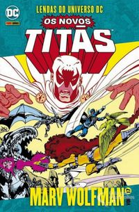 Lendas do Universo DC: Os Novos Tits Vol. 17