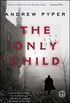 The Only Child (English Edition)