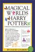 Magical Worlds of Harry Potter: Treasury of Myths, Legends and Fascinating Facts