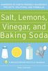Salt, Lemons, Vinegar, and Baking Soda (English Edition)