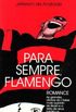Para sempre Flamengo
