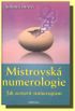 Mistrovsk Numerologie
