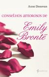 Conselhos Amorosos de Emily Bront