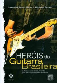 Heris da Guitarra Brasileira