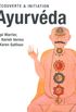 Ayurvda: Dcouverte & initiation