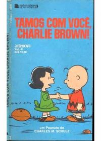 Tamos com voc, Charlie Brown!