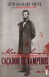 Abraham Lincoln - Caçador de Vampiros