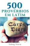 500 Provérbios em Latim
