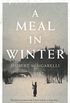 A Meal in Winter (English Edition)