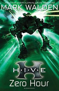 H.I.V.E. 6: Zero Hour (English Edition)